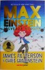 Max Einstein salveaza viitorul - James Patterson, Carte Povesti copii