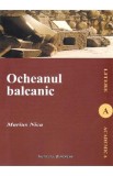Ocheanul balcanic - Marius Nica
