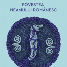 Povestea neamului românesc. Vol. 1 - Mihail Drumeș
