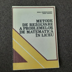 Metode De Rezolvare A Problemelor De Matematica In Liceu -Eremia Georgescu-Buzau