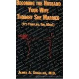 Becoming the Husband Your Wife Thought She Married