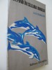 Delfinii in slujba omului - A. G. Tomilin