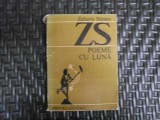 Poeme cu Luna - Zaharia Stancu, Editura Eminescu, 1986, Poezie Rom&acirc;nă