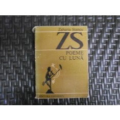 Poeme Cu Luna - Zaharia Stancu , 20616