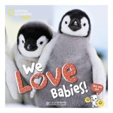 We Love Babies!