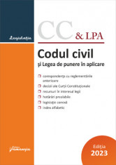 Codul civil si Legea de punere in aplicare. Actualizat la 1 septembrie 2023 foto