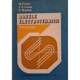 M. Preda - Bazele electrotehnicii - Probleme, editia a II-a (Editia: 1983)
