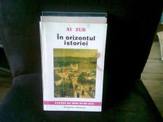 IN ORIZONTUL ISTORIEI - AL ZUB foto