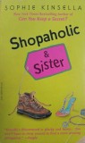 Shopaholic and Sister - Sophie Kinsella