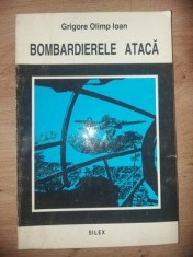 Bombardierele ataca- Grigore Olimp Ioan foto