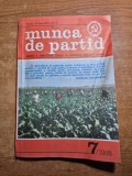 revista munca de partid iulie 1988