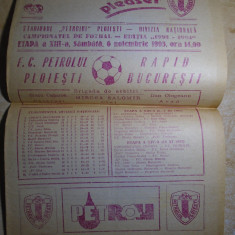 PROGRAM FOTBAL : F.C. PETROLUL PLOIESTI - RAPID BUCURESTI , 6 NOIEMBRIE 1993