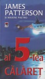 James Patterson, Maxine Paetro - Al 5-lea calaret