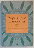PAPUSILE - N CONCEDIU , O ANTOLOGIE A POEZIEI ALBANEZE , DE LA INCEPUTURI PANA AZI de LUAN TOPCIU si RENATA TOPCIU - MELONASHI , 2025