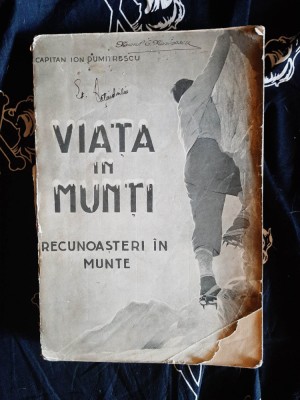 Capitan Ion Dumitrescu - Viata in munti foto