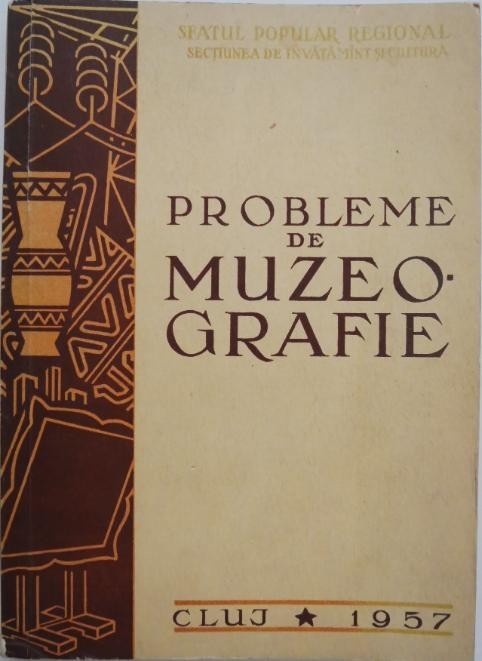Probleme de muzeografie