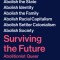 Surviving the Future: Abolitionist Queer Strategies