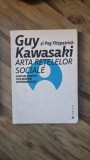 Guy si Peg Fitzpatrick Kawasaki - Arta Retelelor Sociale. Sfaturi pentru utilizatori experimentati