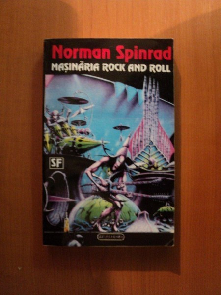 MASINARIA ROCK AND ROLL de NORMAN SPINRAD