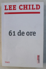 61 DE ORE de LEE CHILD , 2016 foto