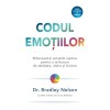 Codul Emotiilor - Bradley Nelson | Adevar Divin | Carte Dezvoltare Personala | 2019 | Brosata