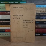 GRIGORE HORTOPAN - CRESTEREA SI BOALELE ANIMALELOR DOMESTICE * NOTIUNI DE HIPOLOGIE , EDITIE INTERBELICA *