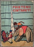 Prietenii cantareti - Simion Garin// ilustratii F. Lemkula