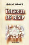 GABRIEL OTAVA - INGERUL DE NISIP