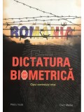 M. Filotheu (coord.) - Dictatura biometrica - Cipul controlului total (Editia: 2009)