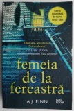 Femeia de la fereastra - A.J. Finn - Carte beletristica, horror