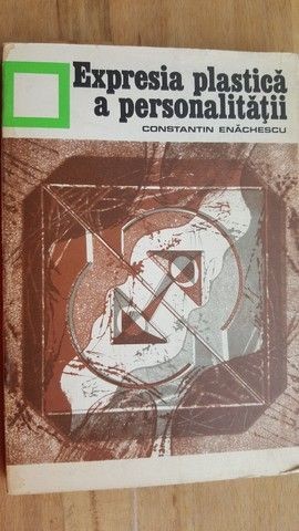 Expresia plastica a personalitatii- Constantin Enachescu