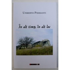 IN ALT TIMP , IN ALT LOC - versuri de UMBERTO PIERSANTI , 2017