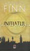 Initiatul - Robert Finn, RAO, 2005, Roman, 442 pagini