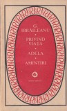 G. Ibraileanu - Privind viata. Adela. Amintiri