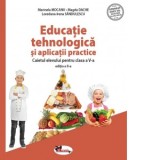 Educatie tehnologica si aplicatii practice. Caietul elevului pentru clasa a V-a. Editia a II-a