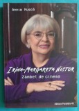 Annie Musca &ndash; Irina Margareta Nistor zambet de cinema ( dedicatie si autograf )
