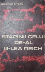 STAPANII CELUI DE AL III LEA REICH - JOACHIM C . FEST foto