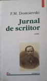Jurnal de Scriitor Vol. 3 - F.M. Dostoievski, Polirom, 2000, Proza Ego, Paperback, Romana, 440 pagini