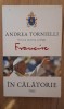 &Icirc;n călătorie - Andrea Tornielli &icirc;ntr-un interviu cu Papa Francisc, 2017, Trei