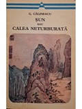 George Calinescu - Sun sau calea neturburata (Editia: 1976)