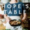 Hope&#039;s Table: Everyday Recipes from a Mennonite Kitchen