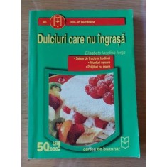 Dulciuri care nu ingrasa- Elisabeta Iosefina Iorga