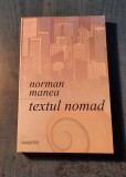 Textul nomad casa melcului 2 interviuri Norman Manea