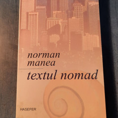 Textul nomad casa melcului 2 interviuri Norman Manea