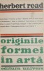 Originile Formei &icirc;n Artă - Herbert Read - Carte