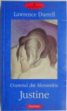 Justine. Cvartetul din Alexandria &ndash; Lawrence Durrell