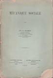 Spiru Haret - Mecanique sociale (editie princeps), 1910, Alta editura