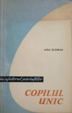 Copilul Unic - Mihai Ghiviriga, Psihologie, Editura Didactica si Pedagogica 1963, In Ajutorul Parintilor, 90 pagini