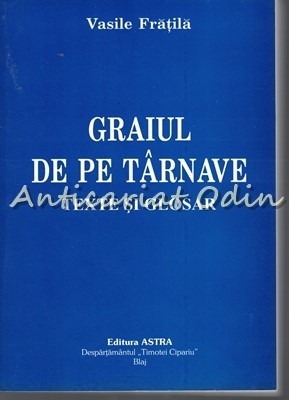 Graiul De Pe Tarnave - Vasile Fratila foto