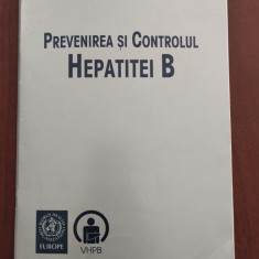 Prevenirea și controlul Hepatitei B / broșură UNICEF OMS USAID VHPB / 1996